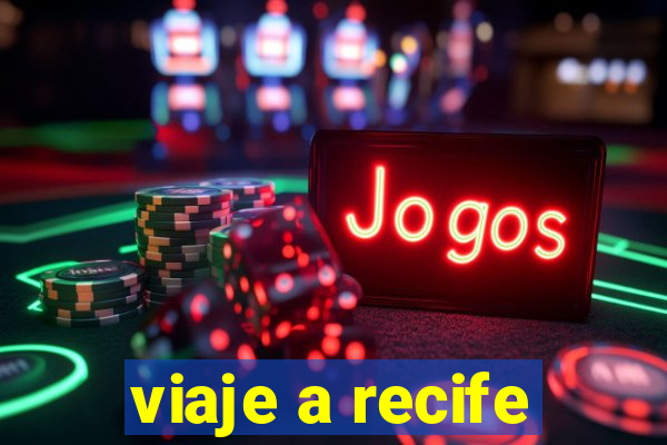 viaje a recife